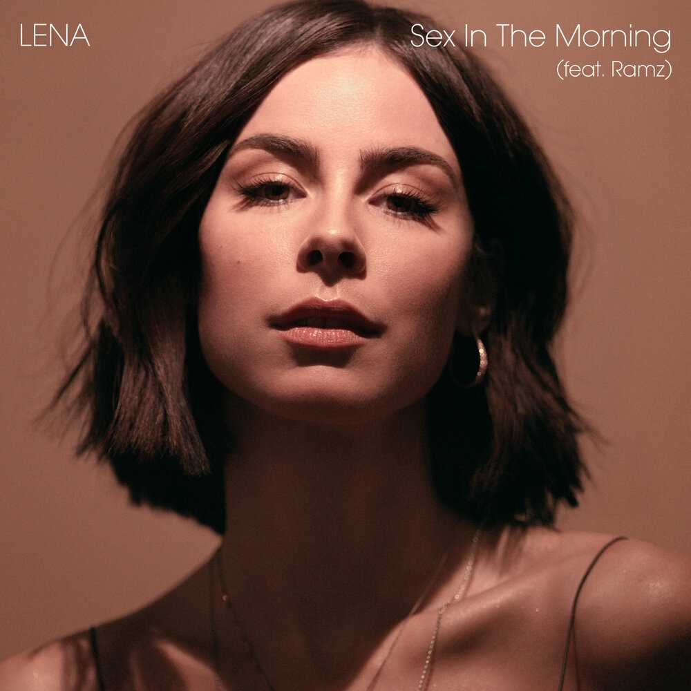 Lena Ft. Ramz - Sex In The Morning